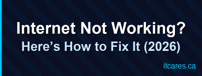 Internet Not Working? Here’s How to Fix It (2026)